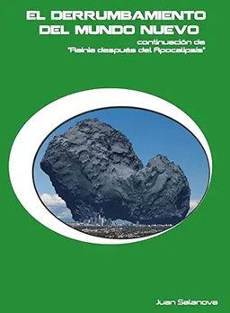 El derrumbamiento del mundo nuevo