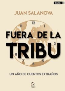 Fuera de la tribu, un año de cuentos extraños
