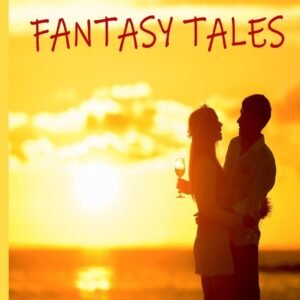 A Year Of Sex Fantasy Tales